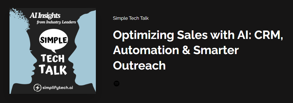 Optimizing Sales with AI: CRM, Automation & Smarter Outreach